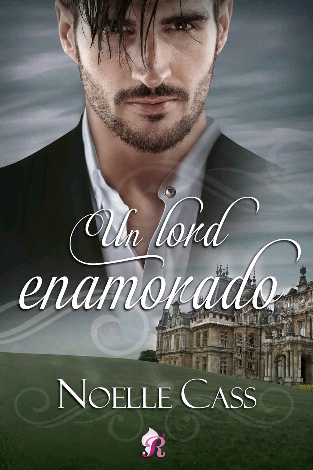 "Un lord enamomado" Noelle Cass "Un lord enamomado" Noelle Cass