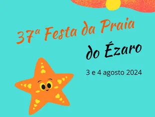 37ª FESTA DA PRAIA DO ÉZARO.